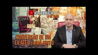 A CONVERSÃO DE UM ATEU