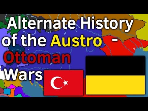 Alternate history of the Austro - Ottoman War | Mapping