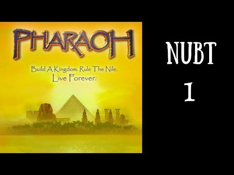 Pharaoh - Mission 1 - Nubt