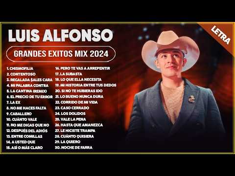 LUIS ALFONSO 2024 (LETRA) ~ GRANDES ÉXITOS MIX 2024 ~ LUIS ALFONSO ÁLBUM COMPLETO MAS POPULAR 2024#2