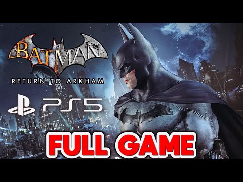 BATMAN ARKHAM CITY REMASTERED Gameplay Walkthrough FULL GAME (4K 60FPS) - No Commentary