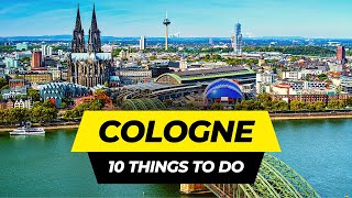 Top 10 Things to do in Cologne 2026 | Germany Travel Guide