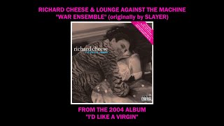 Richard Cheese &quot;War Ensemble&quot; from the album &quot;I&#39;d Like A Virgin&quot; (2004)