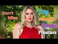 Top 7 Most Beautiful  Chubby P Stars Don T Miss