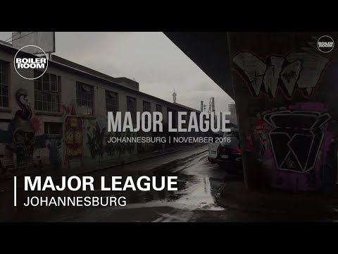 Major League Boiler Room Johannesburg DJ Set