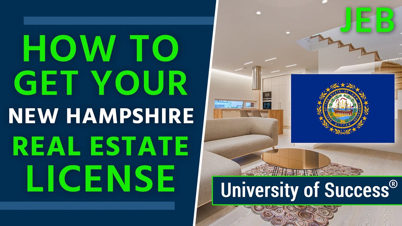 How to Get a New Hampshire Real Estate License — University of Success