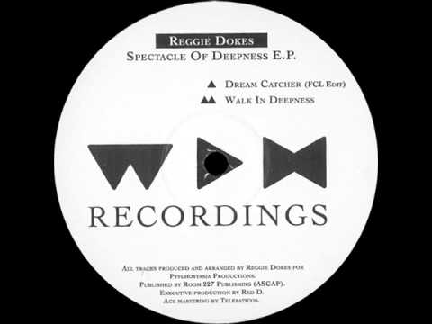 Reggie Dokes - Dream Catcher (FCL Edit)