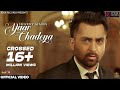 Yaar Chadeya Sharry Mann Rav Hanjra Snappy Official Video E3UK Records