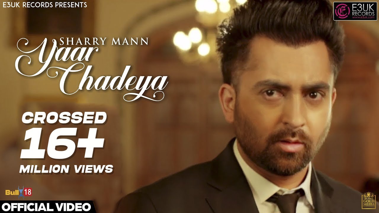 Yaar Chadeya Lyrics  | Yaar Chadeya | Sharry Mann | Snappy