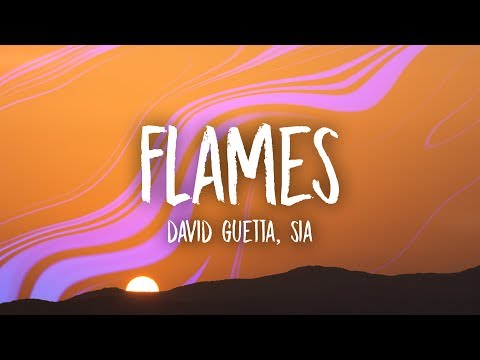 David Guetta & Sia - Flames (Lyrics) Video