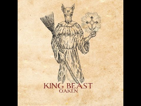 OAKEN - King Beast/Oaken EP 2016/2021 full album