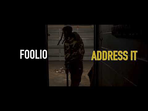 Foolio “Address It” Official Video