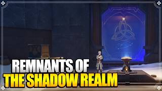 Remnants of the Shadow Realm | World Quests & Puzzles【Genshin Impact】