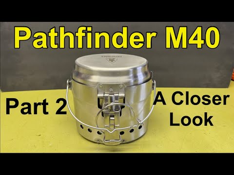 Pathfinder M40 Cook Set Part 2, a more in depth look.