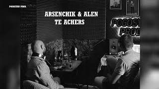 Arsenchik & Alen - Te Achers (2023)