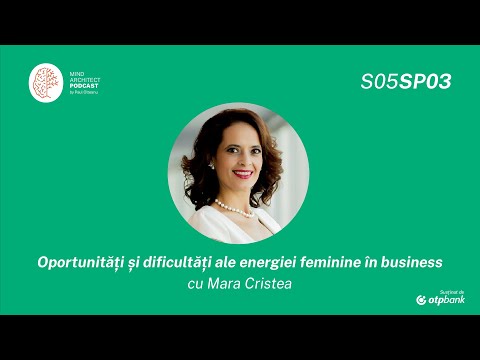 S05 Sp03 - Energia feminină și energia masculină în business și cum arată portretul unui bun lider
