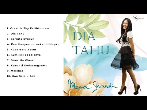 Dia Tahu (Full Album) - Maria Shandi