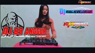 Download lagu Dj anggur by Riski Irvan Nanda 69 project mp3