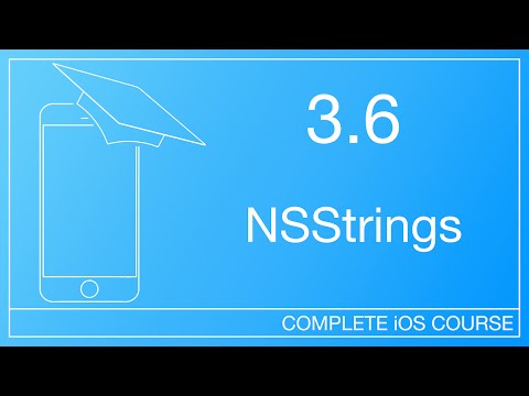 How to Use Strings in Objective-C | 3.6 - NSStrings | How To Develop iOS Apps Course
