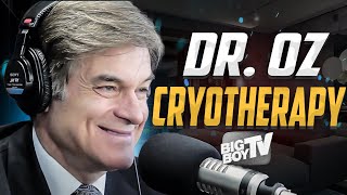 Dr Oz on Cupping - Cryotherapy - Healthiest Diet Health Advice - Sexy Summer - Interview - BigBoyTV
