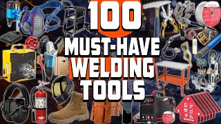 100 Must-Have Welding Tools Every Professional & DIY Welder Needs in 2025