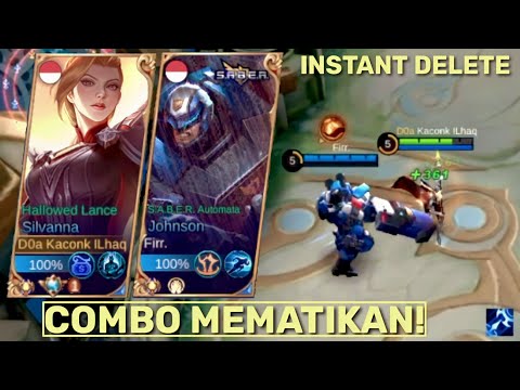 This is Combo Silvanna + Johnson | Combo Instant Delete - Mobile Legends
