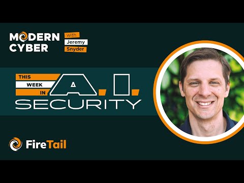 Modern Cyber: Episode 81 - This Week in AI Security 11 Dec 25