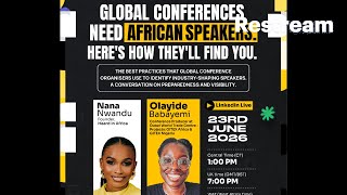 Global Conferences Need African Speakers. Here is How They will Find You