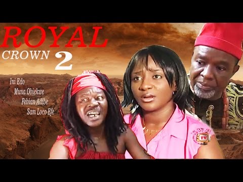 ROYAL CROWN 2. -    Nigerian Nollywood movie