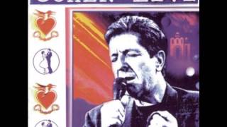 Leonard Cohen - One of us cannot be wrong Live 1994