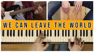 We Can Leave The World (Sasha) - Multi-Instrumental Cover (Tuesday Tune #53) | Jan Hausdorf