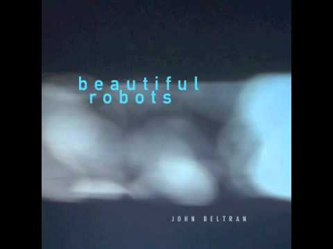 John Beltran - What Took You So Long