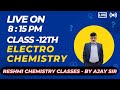 Electrochemistry || Class 12th || Reshmi Chemistry Classes By Ajay kumar