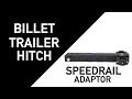 CineMilled Billet Trailer Hitch Speedrail Adaptor