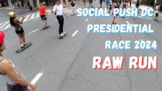 POV SKATEBOARD RACING TO THE CAPITAL | Social Push DC Presidential Race 2024 Raw Run