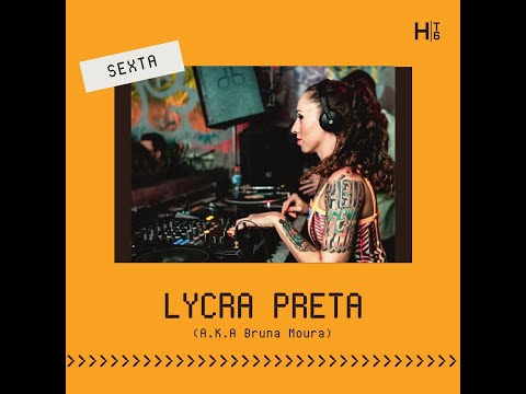 Lycra Preta aka Bruna Moura LIVE at Hangar T6 | 25.09.2020 |