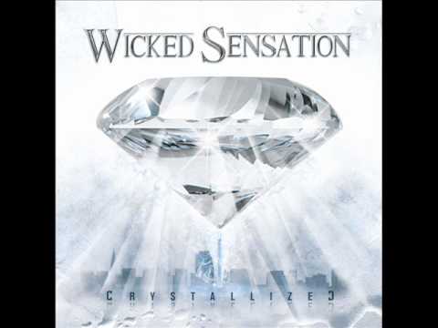 Wicked Sensation - Running Through Your Veins
