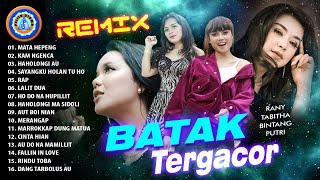 Download lagu REMIX BATAK TERGACOR || Rany S, Tabitha Clara, Bintang P, Putri S mp3