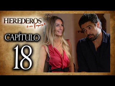 HEREDEROS DE UNA VENGANZA  - Capítulo 18 - ALTA DEFINICIÓN