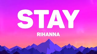 Download lagu Rihanna - Stay (Lyrics) mp3 Download lagu Rihanna - Stay (Lyrics) mp3