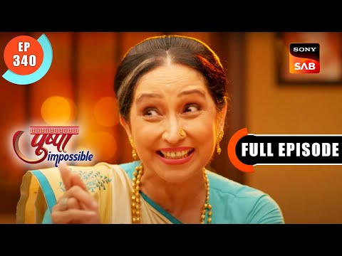 Sonal In Bapodara Chawl | Pushpa Impossible | Ep 340 | Full Episode | 8 July 2023