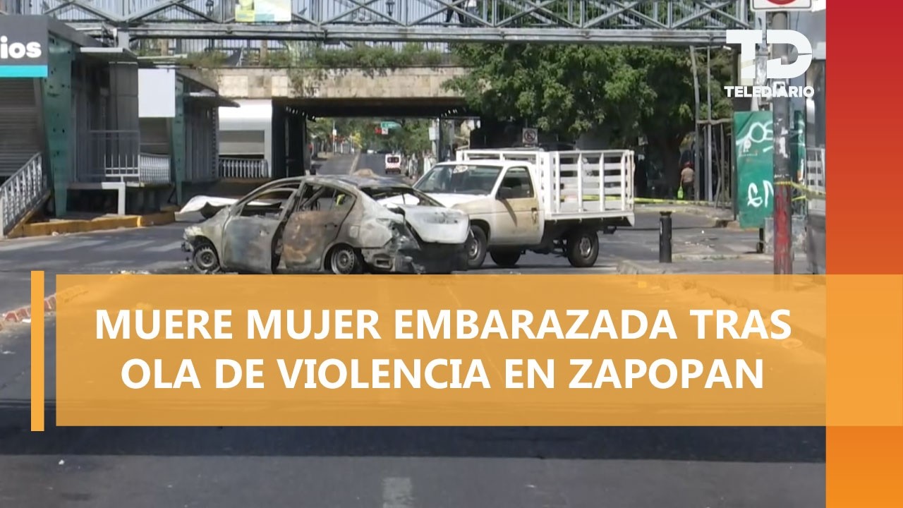 Mujer embarazada muere al quedar entre fuego cruzado durante ataque en Zapopan