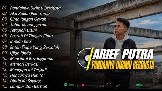 Download lagu Full Album Arief Putra  Pandainya Dirimu Berdusta Terbaru ❗❗Slow Rock Viral Tiktok mp3