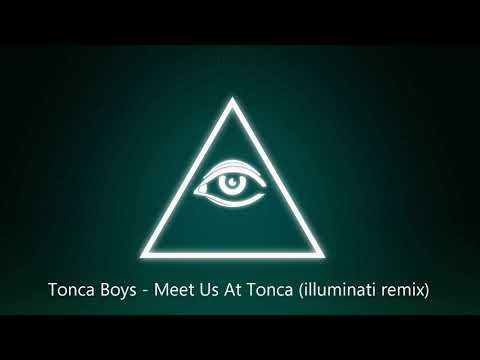 Tonca Boys - Meet Us At Tonca (Illuminati Remix)