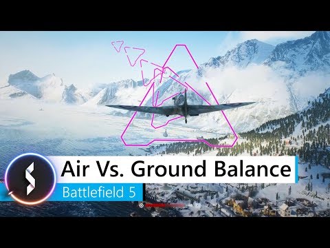Air Vs. Ground Balance Battlefield 5 Video