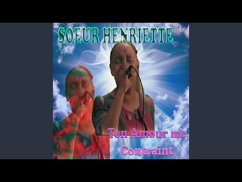 Ton amour me contraint