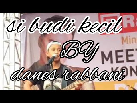 Danes rabani and band- iwan fals l si budi kecil #cover