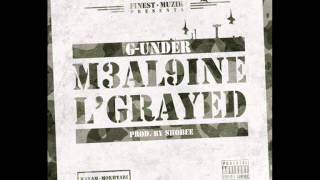 G-Under - M3al9ine L'Grayed (Prod. by Shobee)