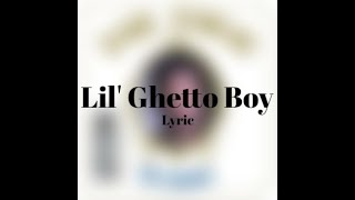 Dr. Dre - Lil&#39; Ghetto Boy (Lyrics)