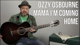 How to Play &quot;Mama I&#39;m Coming Home&quot; Guitar Lesson